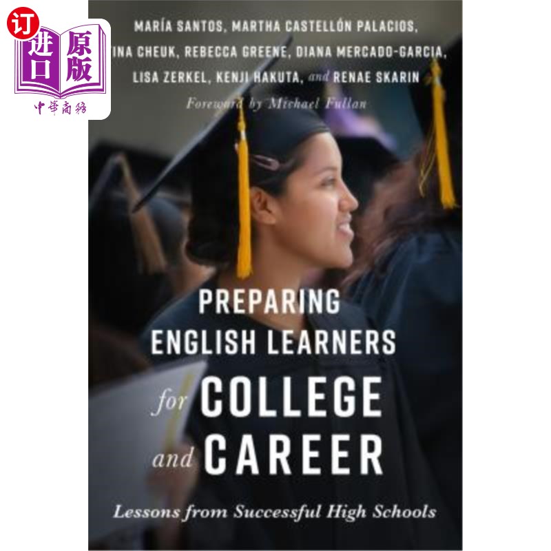海外直订Preparing English Learners for College and Career: Lessons from Successful High 为英语学习者的大学和职业生