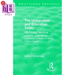 海外直订Routledge Revivals: The Universities and Education Today (1962): The Lindsay Mem 劳特利奇复兴:今天的大学和