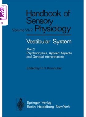 海外直订医药图书Vestibular System Part 2: Psychophysics, Applied Aspects and General Interpretat 前庭系统第2部分：