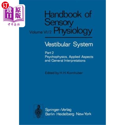 海外直订医药图书Vestibular System Part 2: Psychophysics, Applied Aspects and General Interpretat 前庭系统第2部分：