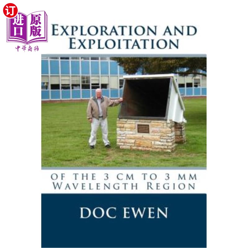 海外直订Exploration and Exploitation: of the 3 cm to 3 mm Wavelength Region 3厘米至3毫米波段的勘探与开发