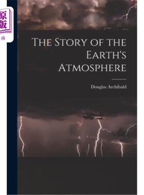 海外直订The Story of the Earth's Atmosphere 地球大气层的故事