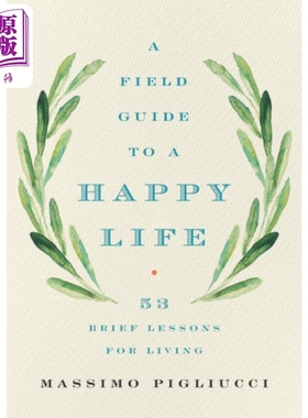 斯多葛哲学的幸福生活实用指南 英文原版 Guide to Happy Life Lessons for Living Massimo Pigliucci 【中商原版】