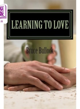 海外直订Learning to Love: Purging Lust from Natural Affection 学会爱:从自然的情感中净化欲望