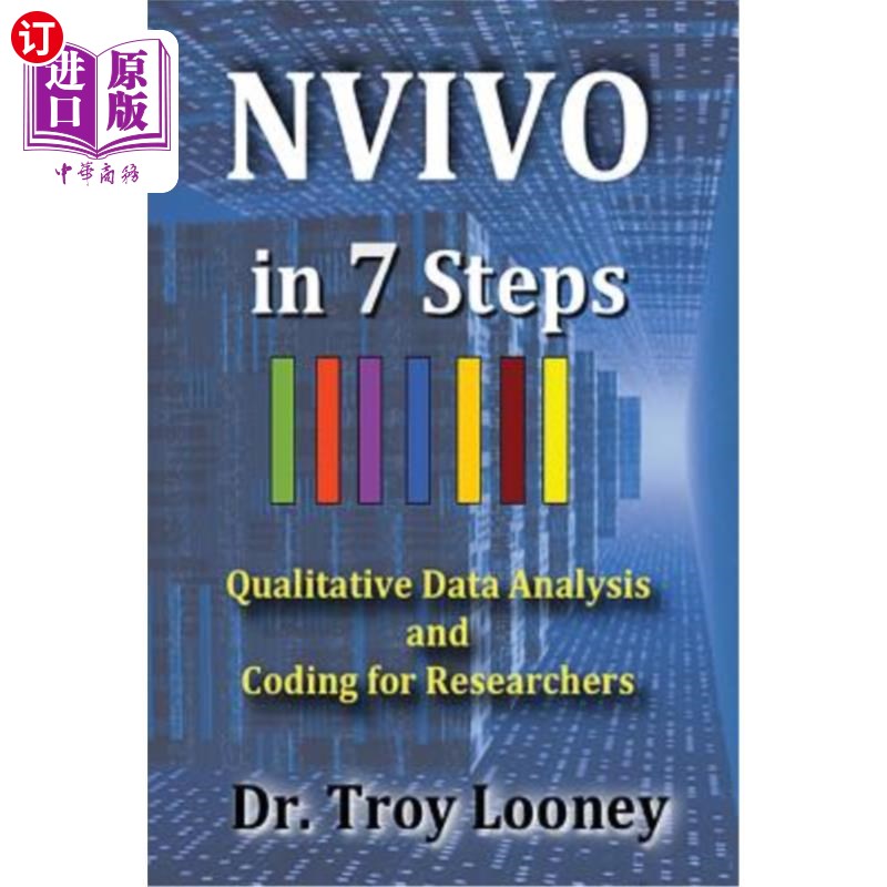 海外直订NVivo in 7 Steps: Qualitative Data Analysis and Coding for Researchers