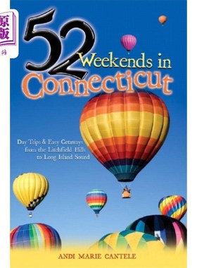 海外直订52 Weekends in Connecticut 康涅狄格州的52个周末
