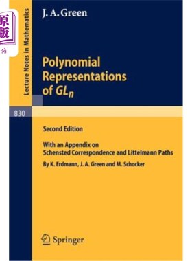 海外直订Polynomial Representations of Gl_n: With an Appendix on Schensted Correspondence Gl_n的多项式表示：附有关于