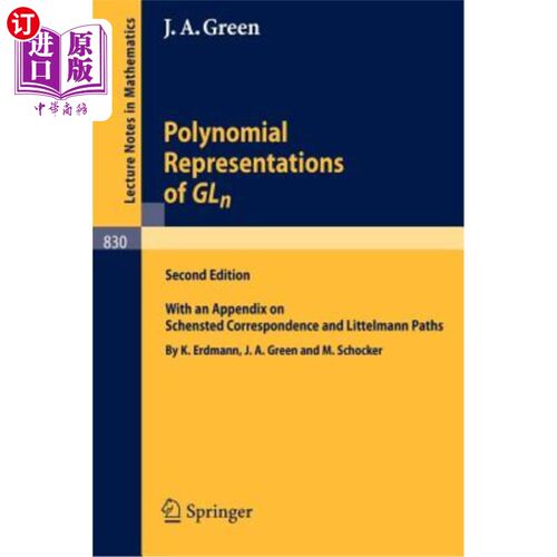 海外直订Polynomial Representations of Gl_n: With an Appendix on Schensted Correspondence Gl_n的多项式表示：附有关于
