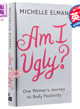 现货 网络红人米歇尔埃尔曼《我丑吗？》英文原版 Am I Ugly? Michelle Elman Anima 精装【中商原版】