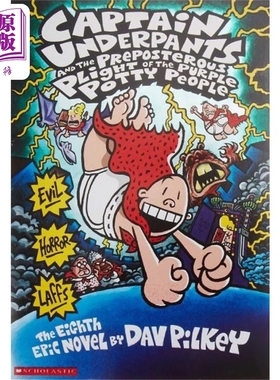 Captain Underpants #08: Preposterous Plight Of The Purple Potty People内裤超人08（黑白版） 英文原版进口【中商原版】