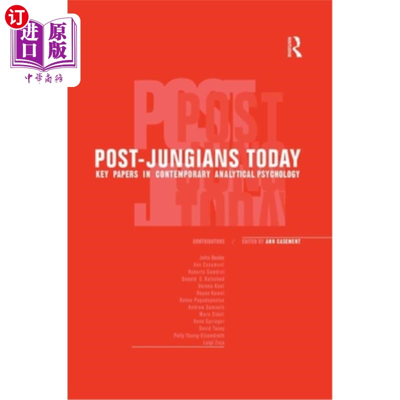 海外直订Post-Jungians Today: Key Papers in Contemporary Analytical Psychology 今天的后荣格学派：当代分析心理学的关