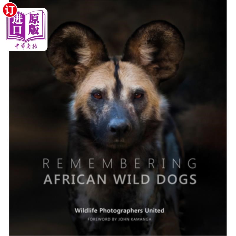 海外直订Remembering African Wild Dogs 纪念非洲野狗