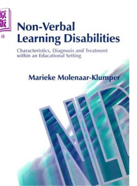 海外直订医药图书Non-Verbal Learning Disabilities: Characteristics, Diagnosis and Treatment Withi 非语言学习障碍：教