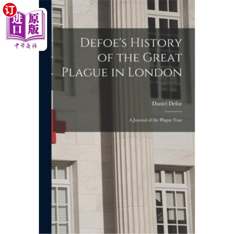 海外直订Defoe's History of the Great Plague in London: A Journal of the Plague Year 笛福的《伦敦大瘟疫史:瘟疫年日记