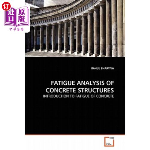 海外直订Fatigue Analysis of Concrete Structures 混凝土结构疲劳分析