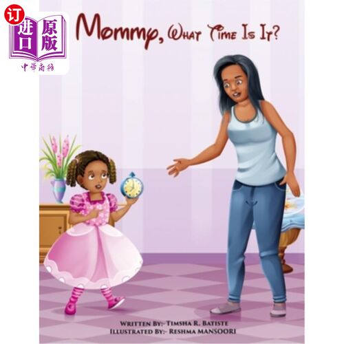 海外直订Mommy, What Time Is It? 妈妈，几点了?