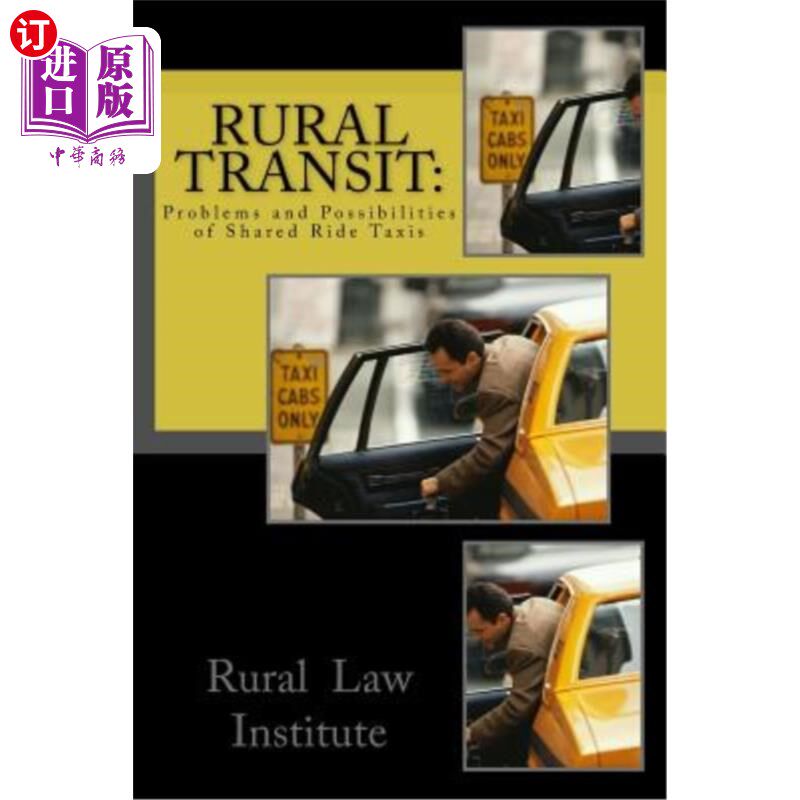 海外直订Rural Transit: : Problems and Possibilities of Shared Ride Taxis 农村交通:共乘出租车的问题和可能性