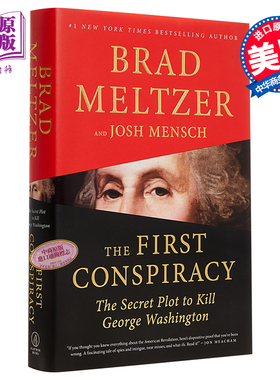【中商原版】第一号阴谋 英文原版 The First Conspiracy: The Secret Plot to Kill George Washington Brad Meltzer 美国 ?