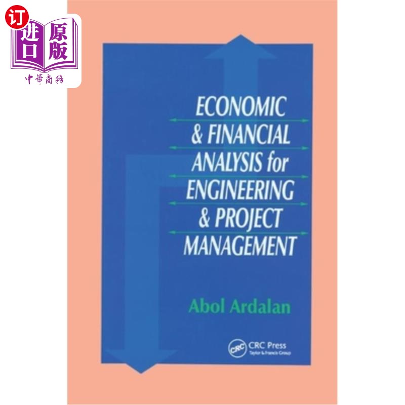 海外直订Economic and Financial Analysis for Engineering and Project Management 工程与项目管理的经济与财务分析