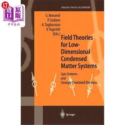 海外直订Field Theories for Low-Dimensional Condensed Matter Systems: Spin Systems and St 低维凝聚态物质系统的场论：