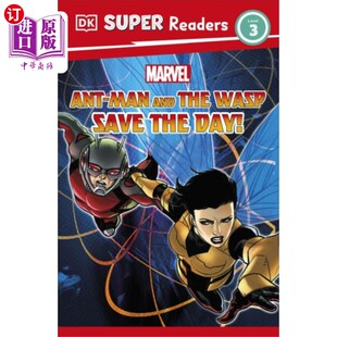 Man Super Marvel 海外直订DK and DK超级读者3级漫威蚁人和黄蜂拯救了一天 Level ... Readers The Ant