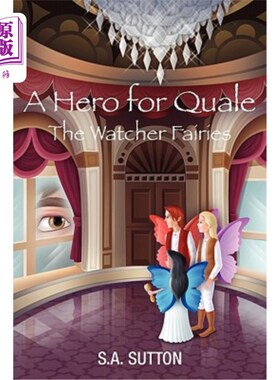海外直订A Hero for Quale: Watcher Fairies 奎尔的英雄：守望者精灵