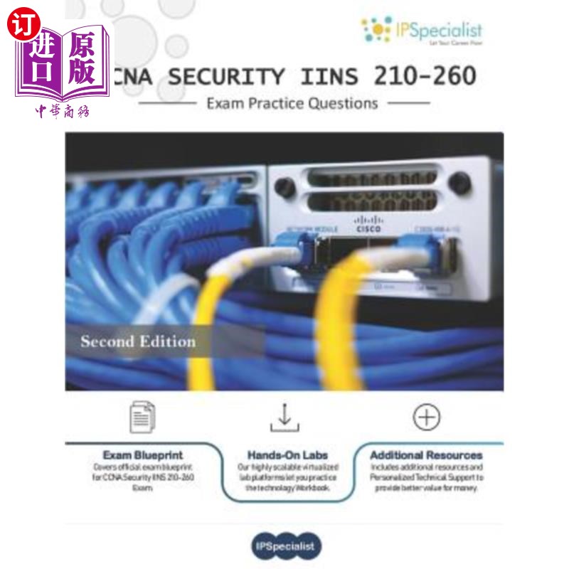 海外直订CCNA Security (IINS 210-260) Exam Practice Questions: 350+ Exam Questions CCNA安全（IINS 210-2