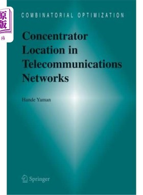 海外直订Concentrator Location in Telecommunications Networks 电信中的集中器位置