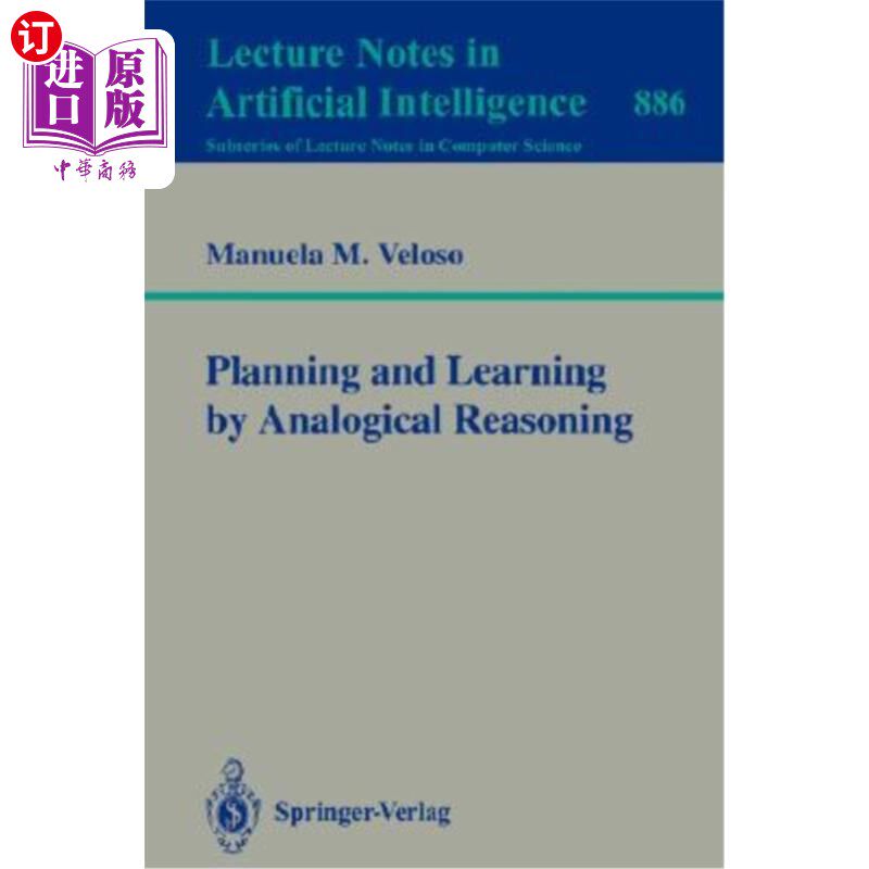 海外直订Planning and Learning by Analogical Reasoning 通过类比推理进行计划和学习