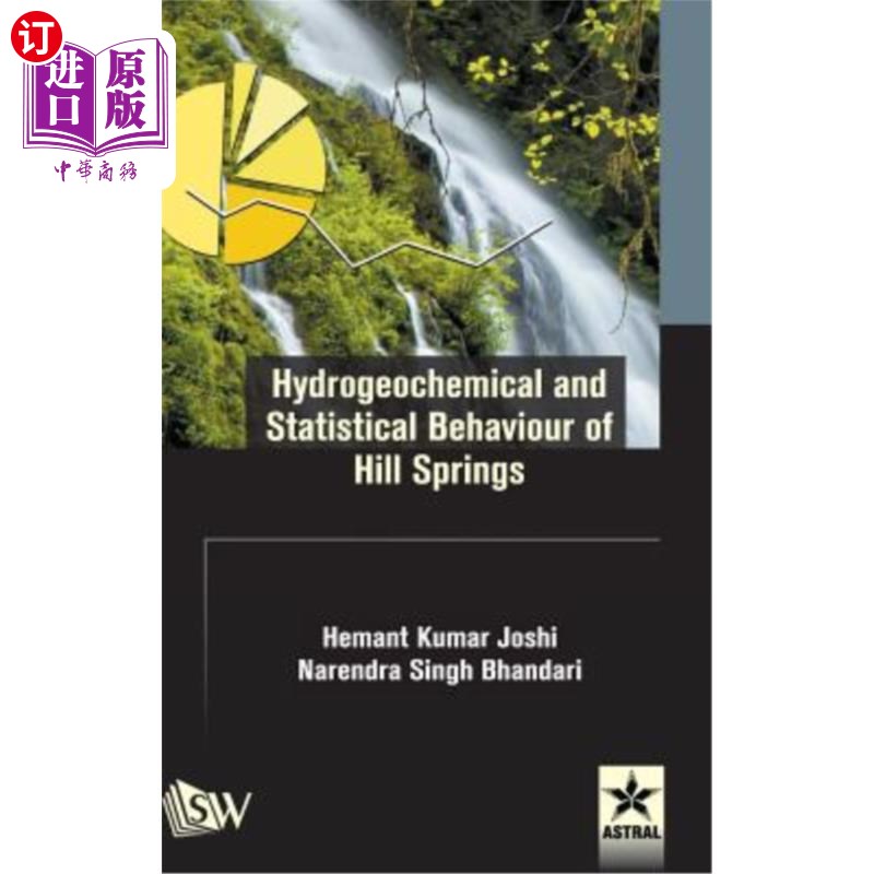 海外直订Hydrogeochemical and Statistical Behaviour of Hill Springs 山泉的水文地球化学和统计特性