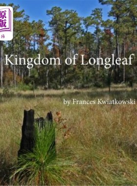 海外直订Kingdom of Longleaf Longleaf王国