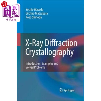 海外直订X-Ray Diffraction Crystallography: Introduction, Examples and Solved Problems X射线衍射晶体学简介、实例及解