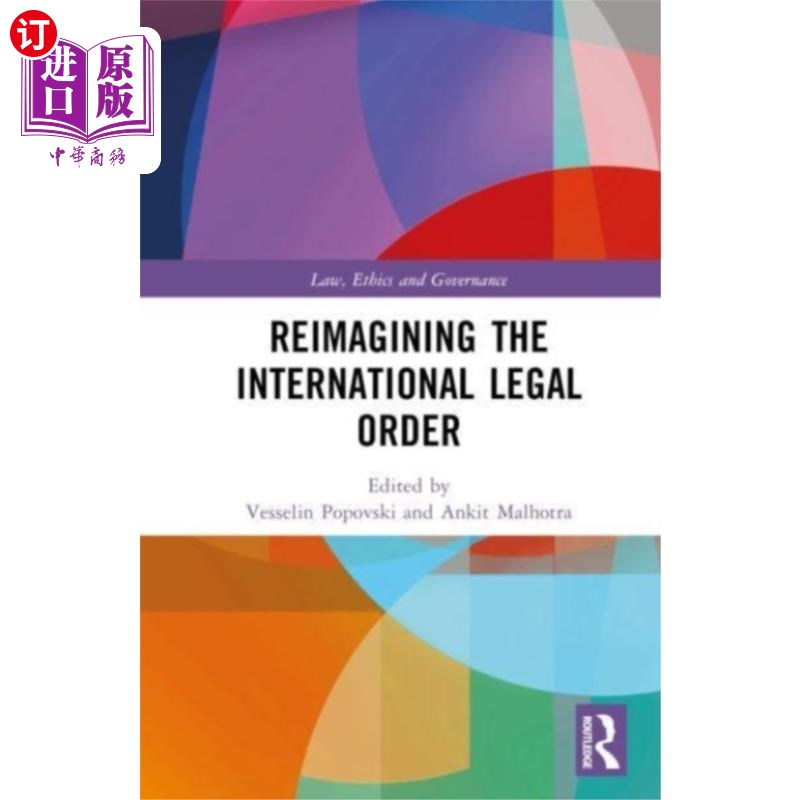 海外直订Reimagining the International Legal Order 重新构想国际法律秩序