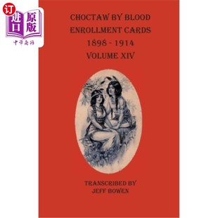 1914 第十四卷 Blood 乔克托族血液登记卡1898 XIV Volume 1898 Cards Enrollment 海外直订Choctaw