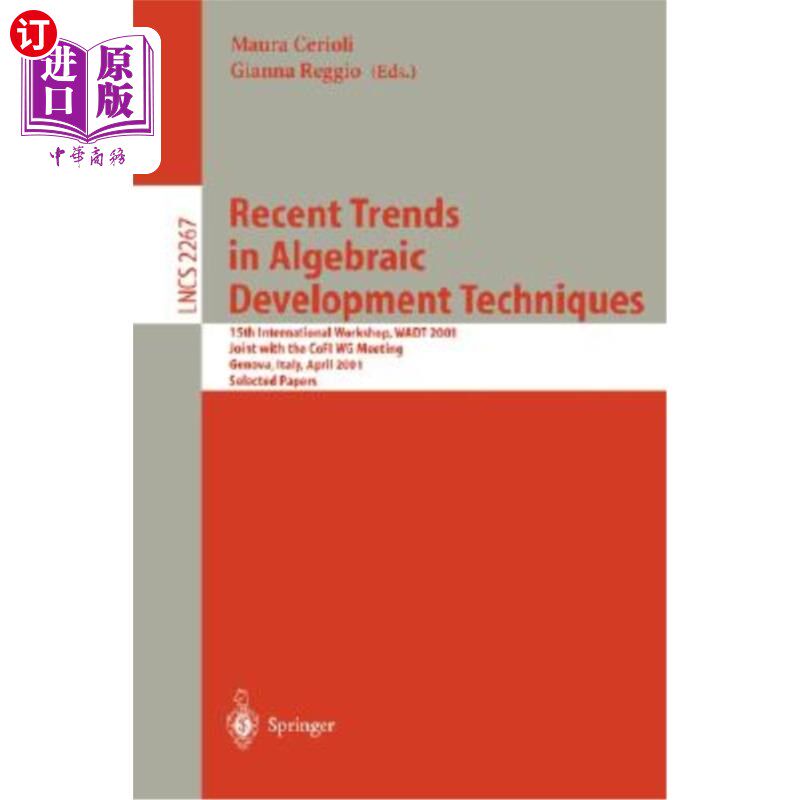 海外直订医药图书Recent Trends in Algebraic Development Techniques: 15th International Workshop, 代数开发技术的最新