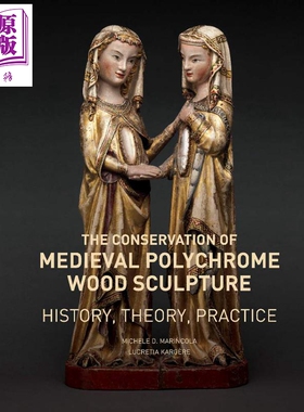 现货 Medieval Polychrome Wood Sculpture 进口艺术 中世纪彩绘木雕的保存【中商原版】
