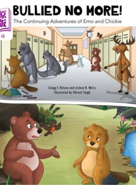 海外直订Bullied No More!: The Continuing Adventures of Emo and Chickie 欺负没有更多!: Emo和Chickie的持续冒险