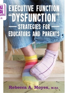 海外直订医药图书Executive Function Dysfunction - Strategies for Educators and Parents 执行功能障碍:教育工作者和家长