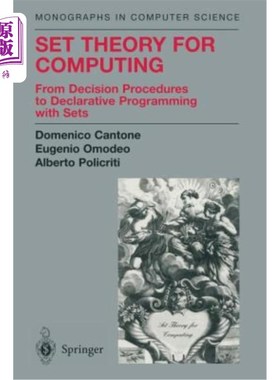 海外直订Set Theory for Computing: From Decision Procedures to Declarative Programming wi 计算的集合理论:从决策过程
