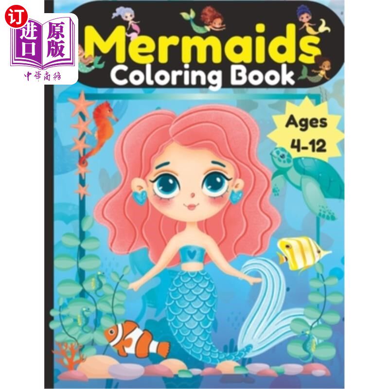 海外直订Mermaids Coloring Book Ages 4-12: We Believe In Mermaids 4-12岁儿童:我们相信美人鱼