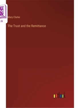 海外直订The Trust and the Remittance 信托与汇款