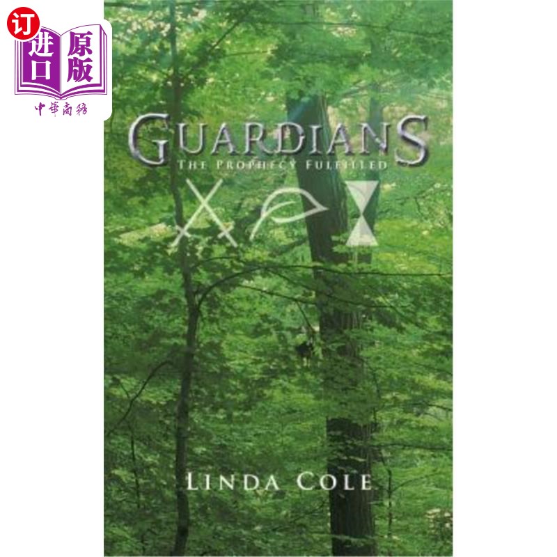 海外直订Guardians: The Prophecy Fulfilled 守护者:预言实现了