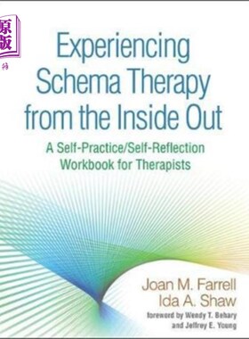 海外直订医药图书Experiencing Schema Therapy from the Inside Out 从内到外体验图式疗法