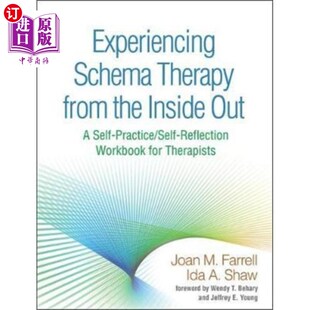 海外直订医药图书Experiencing Schema Therapy from the Inside Out 从内到外体验图式疗法