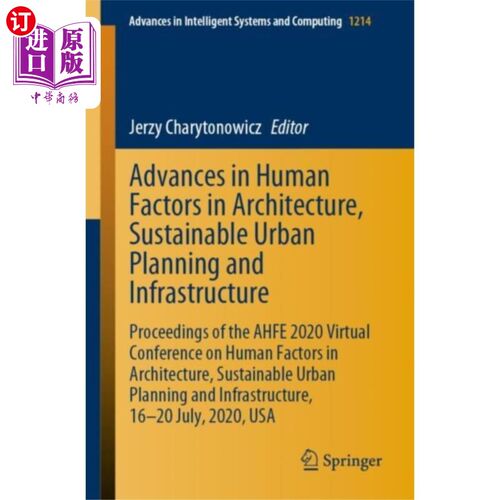 海外直订Advances in Human Factors in Architecture, Susta... 建筑、可持续城市规划和基础设施中的人为因素研究进展