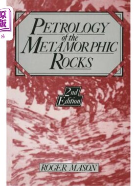 海外直订Petrology of the Metamorphic Rocks 变质岩岩石学