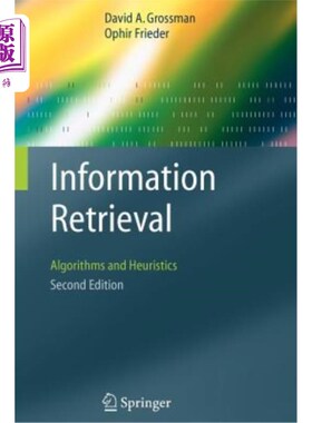 海外直订Information Retrieval: Algorithms and Heuristics 信息检索:算法和启发式