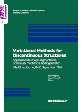 海外直订Variational Methods for Discontinuous Structures: Applications to Image Segmenta 不连续结构的变分方法:图像