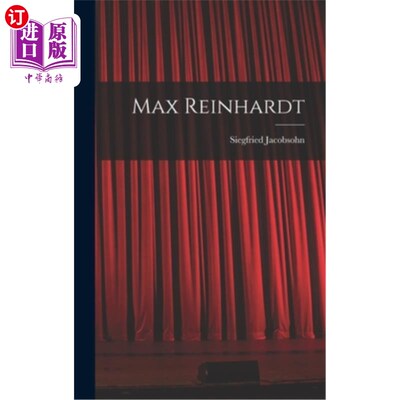 海外直订Max Reinhardt 马克斯·莱因哈特