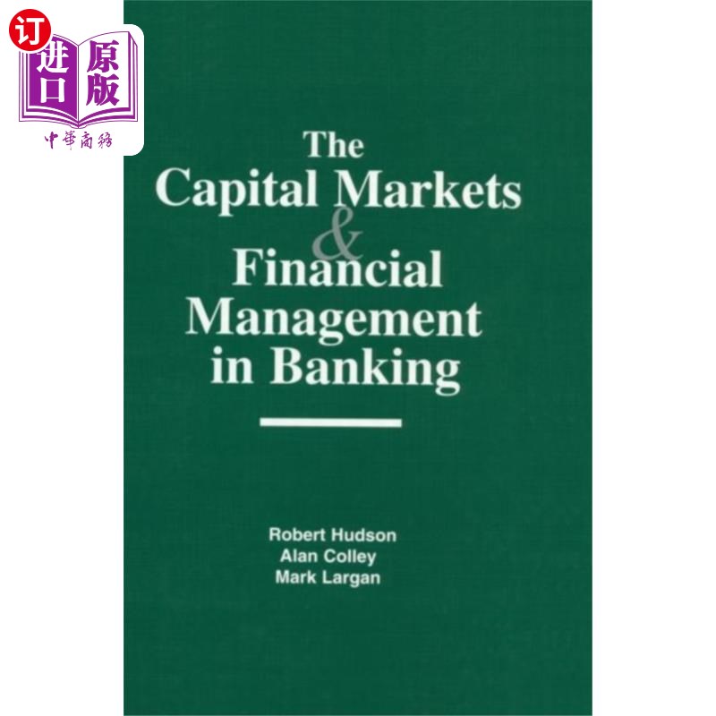 海外直订Capital Markets and Financial Management in Bank... 资本市场与银行业财务管理
